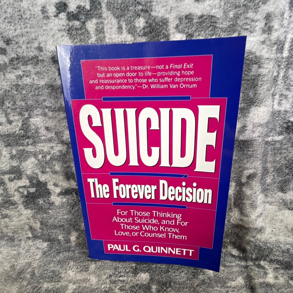 Suicide The Forever Decision Paul Quinnett Psychology Counseling Mental‎ Health